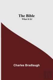The Bible  What It Is!