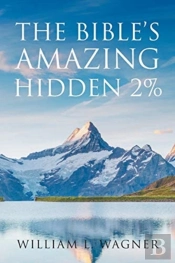 The Bible'S Amazing Hidden 2%