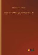 The Bible'S Message To Modern Life