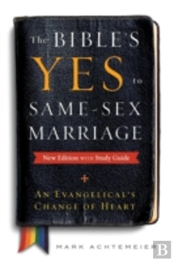 Bertrand.pt - The Bible'S Yes To Same-Sex-Marriage, New Edition With Study Guide