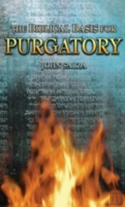 Bertrand.pt - The Biblical Basis For Purgatory