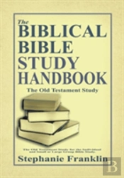 The Biblical Bible Study Handbook