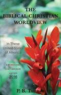 The Biblical Christian Worldview - 2016