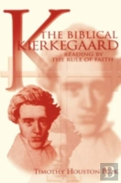 The Biblical Kierkegaard