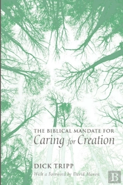 Bertrand.pt - The Biblical Mandate For Caring For Creation