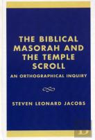 The Biblical Masorah And The Temple Scroll