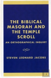 The Biblical Masorah And The Temple Scroll