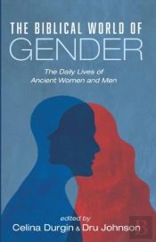 The Biblical World Of Gender