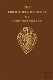 The Bibliotheca Historica Of Diodorus Siculus Translated By John Skelton, Vol. Ii, Introduction, Notes And Glossary