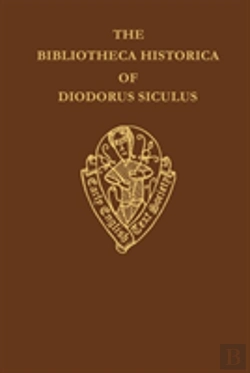 Bertrand.pt - The Bibliotheca Historica Of Diodorus Siculus Translated By John Skelton, Vol. Ii, Introduction, Notes And Glossary