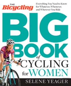 Bertrand.pt - The Bicycling Big Book Of Cycling For Women