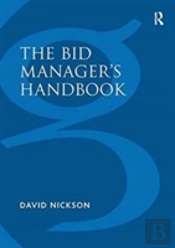 The Bid Managerâ€™S Handbook