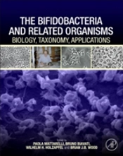 The Bifidobacteria And Related Organisms