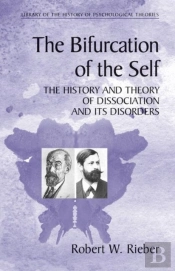 The Bifurcation Of The Self