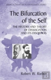The Bifurcation Of The Self
