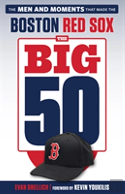 Bertrand.pt - The Big 50: Boston Red Sox