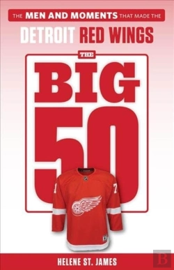 Bertrand.pt - The Big 50: Detroit Red Wings