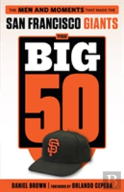 The Big 50: San Francisco Giants