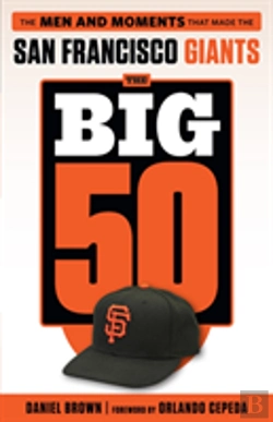 Bertrand.pt - The Big 50: San Francisco Giants
