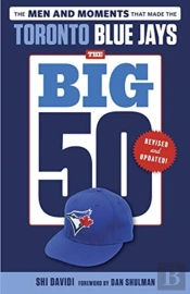 The Big 50: Toronto Blue Jays