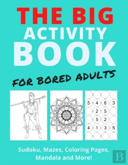 Bertrand.pt - The Big Activity Book For Bored Adults