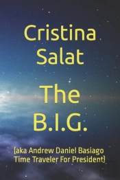 The B.I.G.:  Aka Andrew Daniel Basiago T