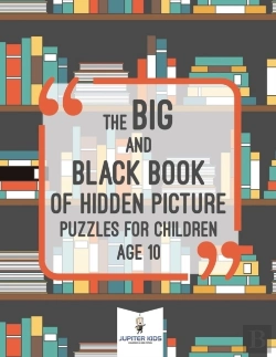 Bertrand.pt - The Big And Black Book Of Hidden Picture Puzzles For Children Age 10