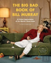 The Big Bad Book Of Bill Murray