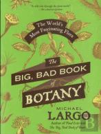 The Big, Bad Book Of Botany