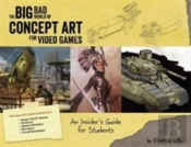 The Big Bad World Of Concept Art For Video Games