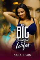 The Big, Beautiful Wifes