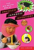 The Big Bento Box Of Unuseless Japanese Inventions