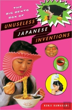 Bertrand.pt - The Big Bento Box Of Unuseless Japanese Inventions