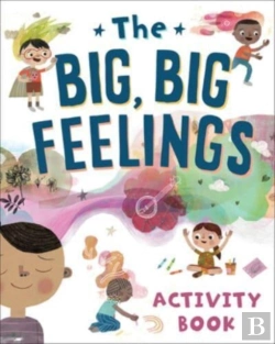 Bertrand.pt - The Big, Big Feelings Activity Book
