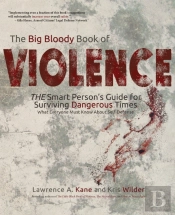 The Big Bloody Book Of Violence