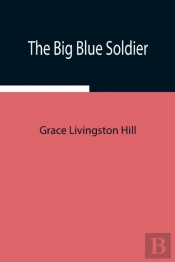 The Big Blue Soldier