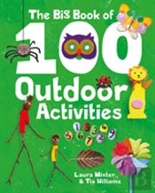 The Big Book Of 100 Outdoor Activities