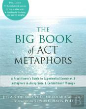 The Big Book Of Act Metaphors