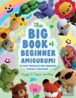 The Big Book Of Beginner Amigurumi