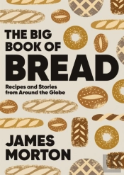The Big Book Of Bread