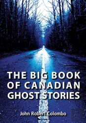 The Big Book Of Canadian Ghost Stories