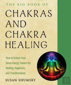 Bertrand.pt - The Big Book Of Chakras And Chakra Healing