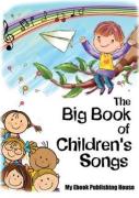 The Big Book Of Children'S Songs