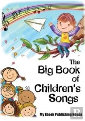 The Big Book Of Children'S Songs