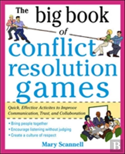 Bertrand.pt - The Big Book Of Conflict Resolution Games: Quick, Effective Activities To Improve Communication, Trust And Collaboration