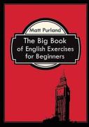 The Big Book Of English Exercises For Beginners