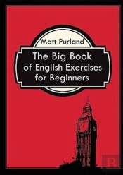The Big Book Of English Exercises For Beginners