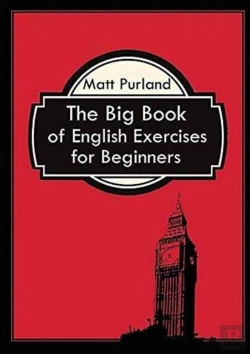 Bertrand.pt - The Big Book Of English Exercises For Beginners