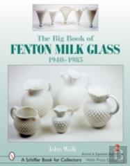 The Big Book Of Fenton Milk Glass