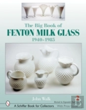 The Big Book Of Fenton Milk Glass